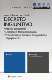 Decreto ingiuntivo. Con Contenuto digitale per download e accesso on line