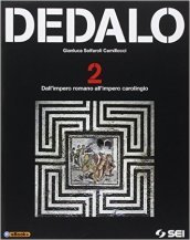 Dedalo. Per le Scuole superiori. Vol. 2: Dall