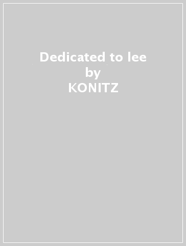 Dedicated to lee - KONITZ & SJOSTEN