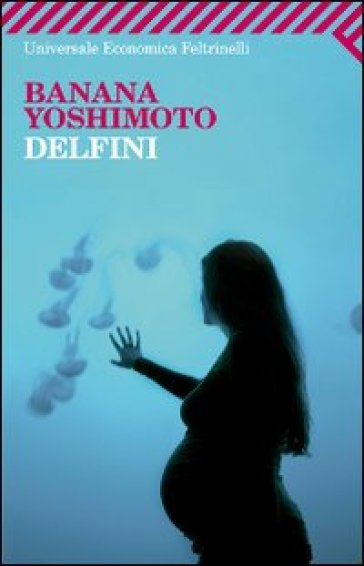 Delfini - Banana Yoshimoto