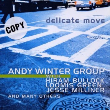 Delicate move - ANDY WINTER GROUP