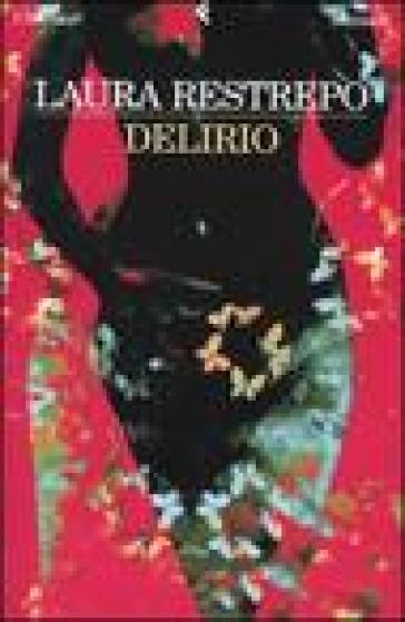 Delirio - Laura Restrepo