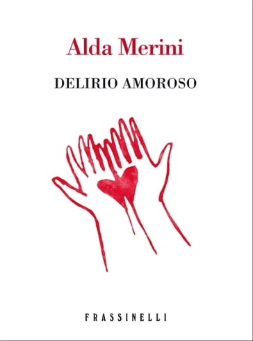 Delirio amoroso - Alda Merini