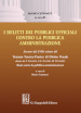 Delitti dei pubblici ufficiali contro la pubblica amministrazione. Estratto dal XVIII volume del Trattato teorico-pratico di diritto penale «Reati contro la pubblica amministrazione»