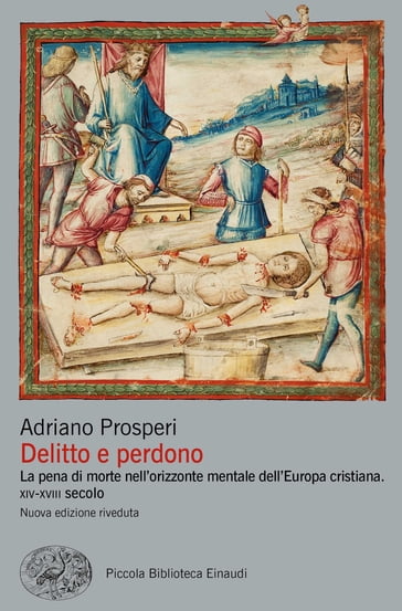 Delitto e perdono - Adriano Prosperi