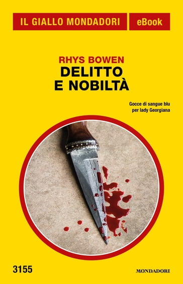 Delitto e nobiltà (Il Giallo Mondadori) - Rhys Bowen