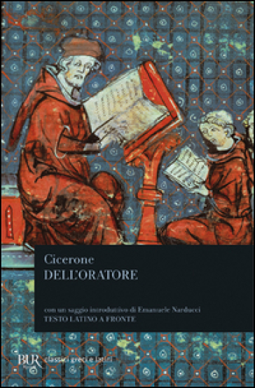 Dell'oratore. Testo latino a fronte - Marco Tullio Cicerone