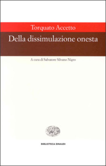 Della dissimulazione onesta - Torquato Accetto