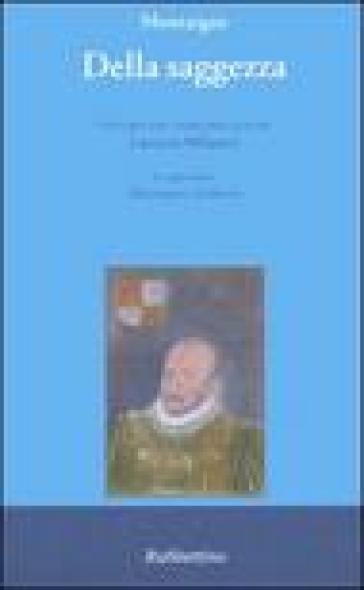 Della saggezza - Michel de Montaigne