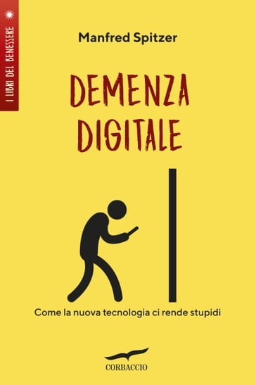 Demenza Digitale - Manfred Spitzer