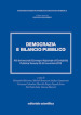 Democrazia e bilancio pubblico. Atti del secondo Convegno Nazionale di Contabilità Pubblica. Venezia, 28-29 novembre 2019