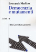 Democrazia e mutamenti. Attori, strutture, processi