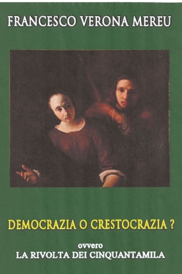 Democrazia o Crestocrazia ? - Verona Francesco