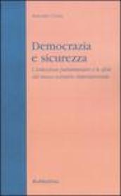 Democrazia e sicurezza. L istituzione parlamentare e le sfide del nuovo scenario internazionale