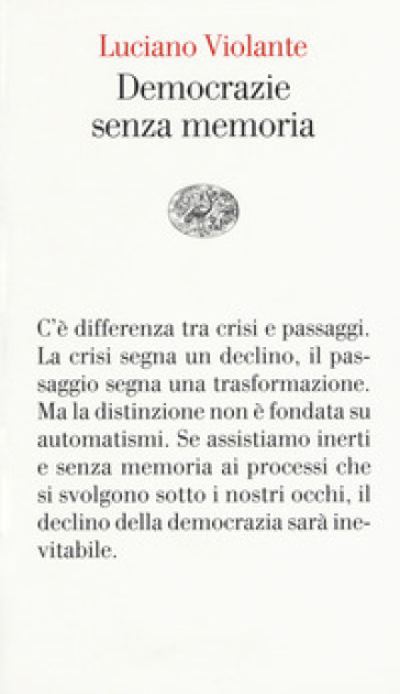 Democrazie senza memoria - Luciano Violante