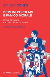 Demoni popolari e panico morale