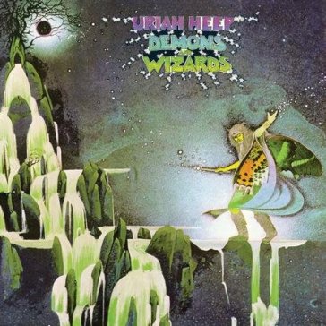 Demons and wizards - Uriah Heep