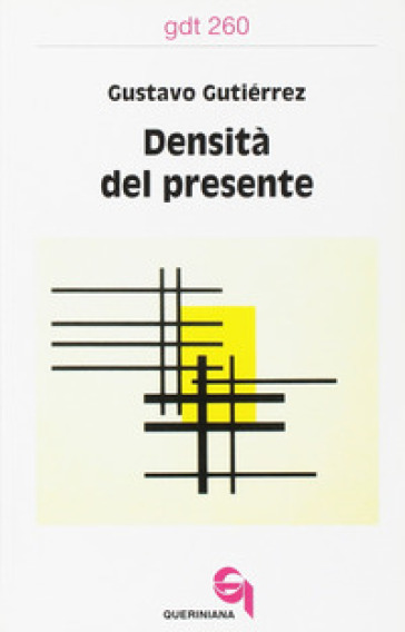 Densità del presente - Gustavo Gutiérrez