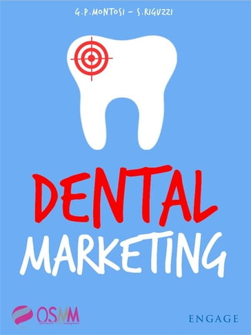 Dental Marketing - Gian Paolo Montosi - Stefano Riguzzi