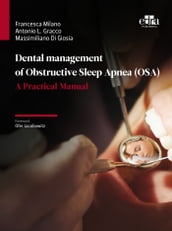 Dental management of Obstructive Sleep Apnea (OSA)