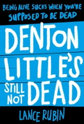 Denton Little s Still Not Dead