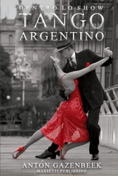 Dentro Lo Show Tango Argentino