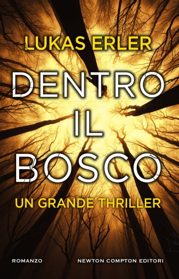 Dentro il bosco - Lukas Erler