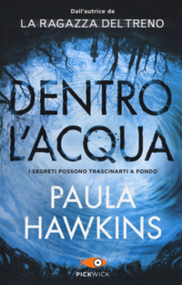 Dentro l'acqua - Paula Hawkins