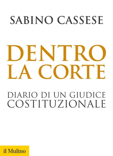 Dentro la Corte - Cassese Sabino