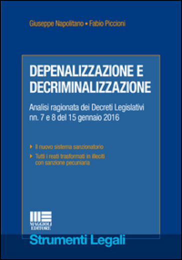 Depenalizzazione e decriminalizzazione - Giuseppe Napolitano - Fabio Piccioni