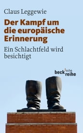 Der Kampf um die europäische Erinnerung