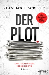 Der Plot - Eine todsichere Geschichte