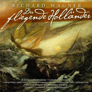Der fliegende hollander - Richard Wagner