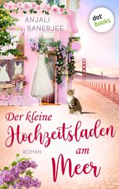 Der kleine Hochzeitsladen am Meer - oder: Die Herzleserin