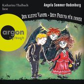 Der kleine Vampir: Dein Freund für immer - Der kleine Vampir, Band 21 (Ungekürzte Lesung mit Musik)