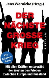 Der nächste große Krieg