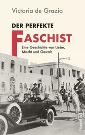 Der perfekte Faschist