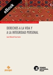 Derechos a la vida y a la integridad personal