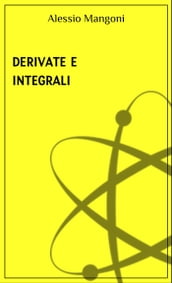 Derivate e integrali