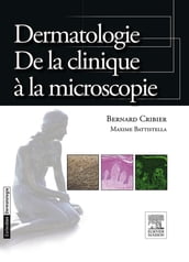 Dermatologie. De la clinique à la microscopie