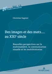 Des images et des mots au XXIe siècle