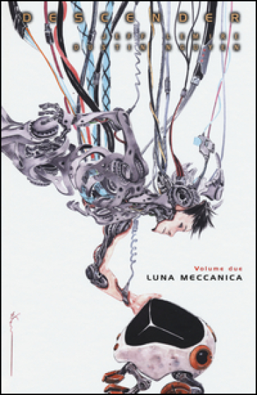 Descender. 2: Luna meccanica - Jeff Lemire - Dustin Nguyen