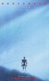 Descender. 5: La rivolta dei robot