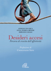 Desideri accesi. Percorso di crescita dell