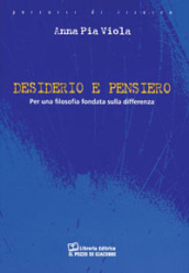 Desiderio e pensiero per una filosofia fondata sulla differenza