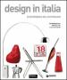 Design in Italia. L esperienza del quotidiano. Ediz. illustrata