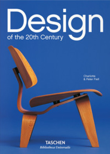Design del ventesimo secolo. Ediz. illustrata - Charlotte Fiell - Peter Fiell