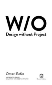 Design without project. Ediz. bilingue