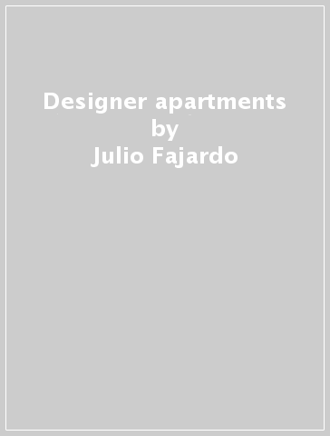 Designer apartments - Julio Fajardo