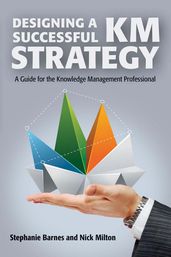 Designing a Successful KM Strategy